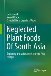 Neglected Plant Foods of South Asia