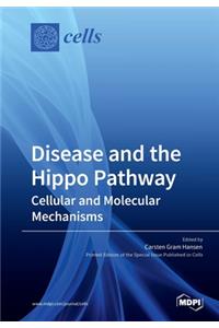 Disease and the Hippo Pathway