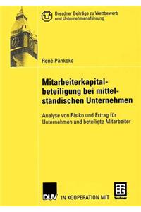 Mitarbeiterkapitalbeteiligung Bei Mittelständischen Unternehmen