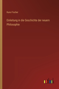 Einleitung in die Geschichte der neuern Philosophie
