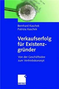 Verkaufserfolg Für Existenzgründer