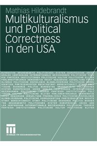 Multikulturalismus und Political Correctness in den USA