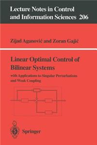 Linear Optimal Control of Bilinear Systems