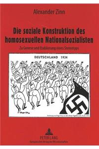 Die Soziale Konstruktion Des Homosexuellen Nationalsozialisten