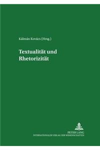 Textualitaet und Rhetorizitaet