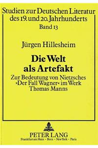 Die Welt ALS Artefakt