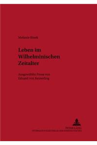 Leben Im Wilhelminischen Zeitalter