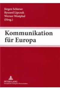 Kommunikation Fuer Europa