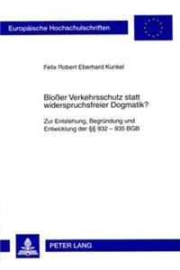 Bloßer Verkehrsschutz Statt Widerspruchsfreier Dogmatik?