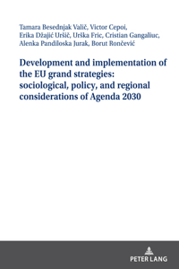 Development and implementation of the EU grand strategies