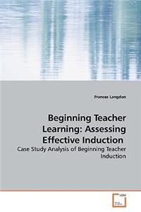 Beginning Teacher Learning
