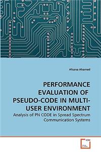 Performance Evaluation of Pseudo-Code in Multi-User Environment