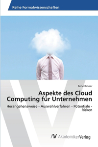 Aspekte des Cloud Computing für Unternehmen