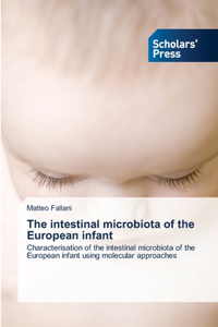 intestinal microbiota of the European infant