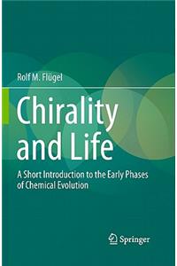 Chirality and Life