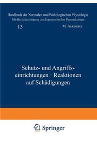 Schutz- Und Angriffseinrichtungen - Reaktionen Auf Schädigungen