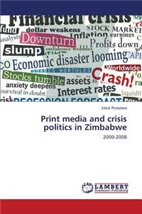 Print media and crisis politics in Zimbabwe