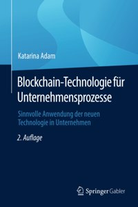 Blockchain-Technologie Für Unternehmensprozesse