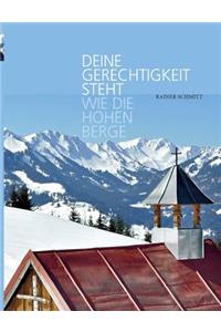 Deine Gerechtigkeit steht wie die hohen Berge