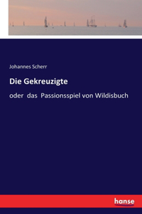 Gekreuzigte