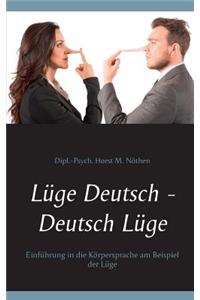 Lüge Deutsch - Deutsch Lüge