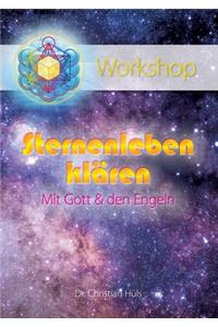 Sternenleben klären mit Gott & den Engeln