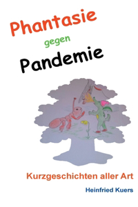 Phantasie gegen Pandemie