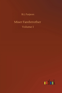 Miser Farebrrother