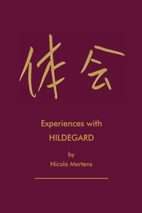 Experiences with Hildegard