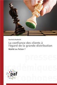 Confiance Des Clients À l'Égard de la Grande Distribution