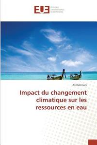 Impact Du Changement Climatique Sur Les Ressources En Eau