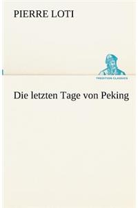 Die letzten Tage von Peking