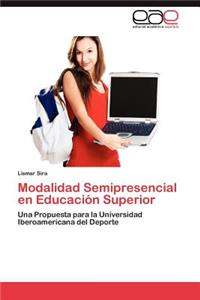 Modalidad Semipresencial en Educación Superior