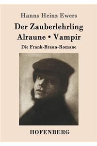 Der Zauberlehrling / Alraune / Vampir
