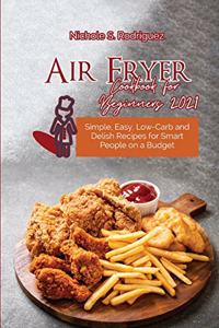 Air Fryer Cookbook for Beginners 2021