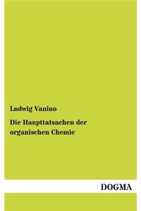 Die Haupttatsachen Der Organischen Chemie