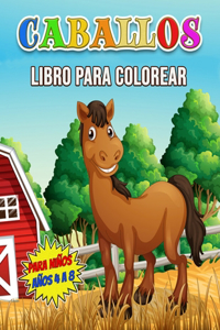 Caballos Libro para Colorear para Niños Años 4 a 8