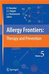 Allergy Frontiers:Therapy and Prevention