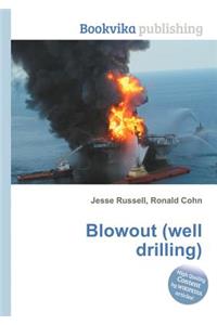 Blowout (Well Drilling)