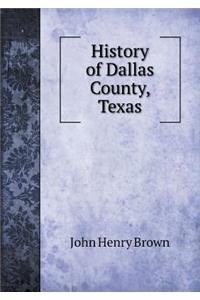 History of Dallas County, Texas