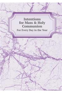 Intentions for Mass & Holy Communion for Every Day in the Year