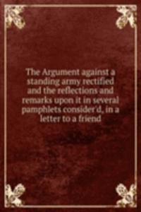 THE ARGUMENT AGAINST A STANDING ARMY RE
