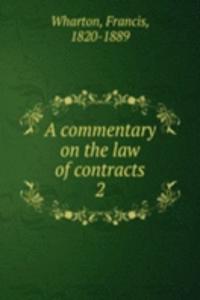 commentary on the law of contracts