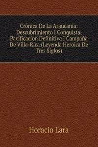 Cronica De La Araucania
