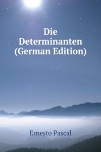 Die Determinanten (German Edition)