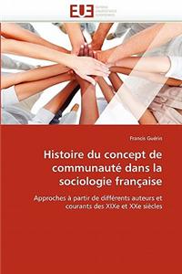 Histoire Du Concept de Communaut� Dans La Sociologie Fran�aise