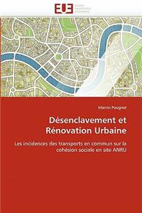 D�senclavement Et R�novation Urbaine