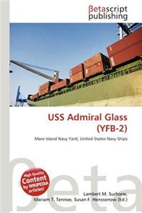 USS Admiral Glass (Yfb-2)