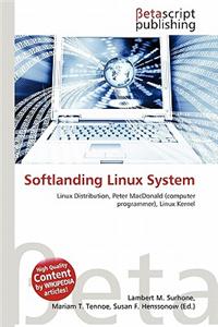 Softlanding Linux System