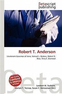 Robert T. Anderson